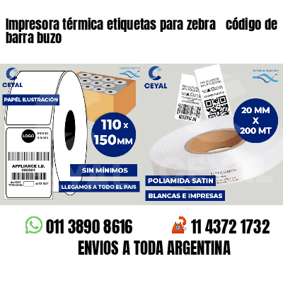 Impresora térmica etiquetas para zebra  código de barra buzo